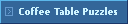 Coffee Table Puzzles