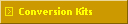 Conversion Kits