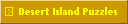 Desert Island Puzzles