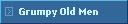 Grumpy Old Men