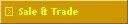 Sale & Trade
