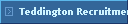 Teddington Recruitment