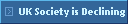 UK Society is Declining